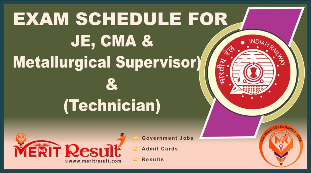 RRB EXAM SCHEDULE FOR CEN 03/2024 (JE, CMA & Metallurgical Supervisor) & CEN 02/2024 (Technician)